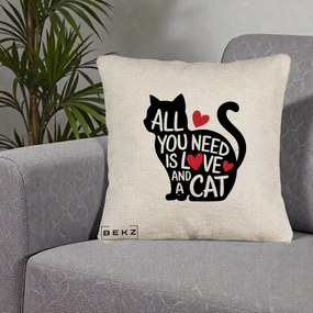 Perna Personalizata All You Need is Love and a Cat, 40x40 cm, Bej Canapea, Husa Detasabila, Perna Inclusa, BEKZ®