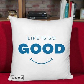 Perna Decorativa Life is So Good Mesaj Pozitiv, 40x40 cm, Alb Pufos, Husa Detasabila, Perna Inclusa, BEKZ®