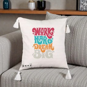 Perna Decorativa Work Hard Dream Big Retro, 40x40 cm, Bej cu Franjuri, Husa Detasabila, Perna Inclusa, BEKZ®