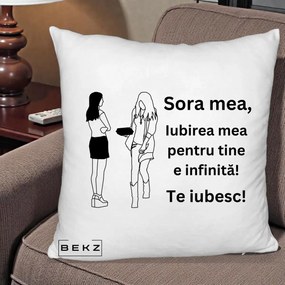 Cadou pentru Sora - Perna Personalizata Sora Mea Te Iubesc Fete Elegante cu Cadou, 40x40 cm, Alb Pufos, Husa Detasabila, Perna Inclusa, BEKZ®