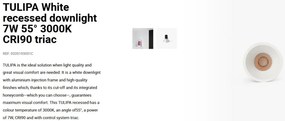 Spot LED incastrabil TULIPA White recessed downlight 7W 55° 3000K CRI90 triac
