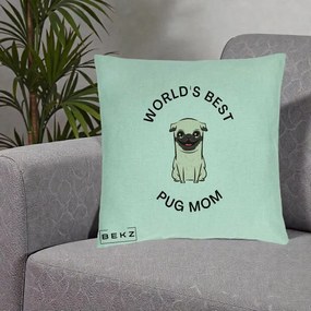 Cadou pentru Iubitorii de Caini - Perna Personalizata World's Best Pug Mom, 40x40 cm, Verde Menta, Husa Detasabila, Perna Inclusa, BEKZ®