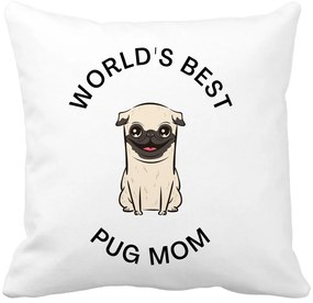 Perna Decorativa, World&apos;s Best Pug Mom, 40x40 cm, Alba, Mata, Husa Detasabila, Burduf