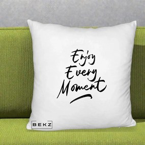 Perna Decorativa Enjoy Every Moment, 40x40 cm, Alb Pufos, Husa Detasabila, Perna Inclusa, BEKZ®