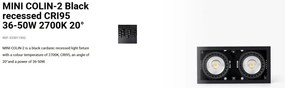 Spot LED incastrabil MINI COLIN-2 Black recessed CRI95 36-50W 2700K 20°