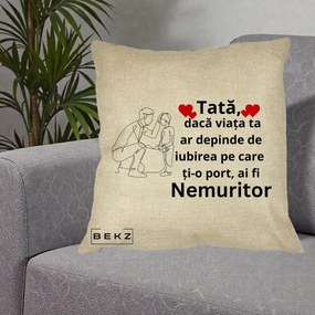 Cadou pentru Tata - Perna Personalizata Tata Nemuritor cu Inimi Rosii, 40x40 cm, Crem, Husa Detasabila, Perna Inclusa, BEKZ®