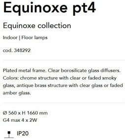 Lampa de podea EQUINOXE PT4 crom/ faded smoky