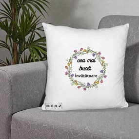 Cadou pentru Invatatoare - Perna Personalizata Cea mai Buna Invatatore cu Coronita Florala Colorata, 40x40 cm, Alb Pufos, Husa Detasabila, Perna Inclusa, BEKZ®