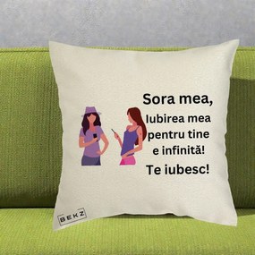 Cadou pentru Sora - Perna Personalizata Sora Mea Te Iubesc Doua Fete cu Telefoane, 40x40 cm, Ecru, Husa Detasabila, Perna Inclusa, BEKZ®
