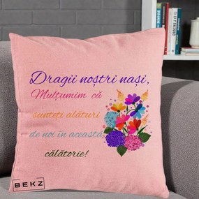 Perna Personalizata Dragii Nostri Nasi Multumim cu Flori Multicolore Colorat, 40x40 cm, Roz, Husa Detasabila, Perna Inclusa, BEKZ®