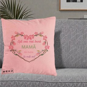 Cadou pentru Mama - Perna Personalizata Esti Cea mai Buna Mama din Lume La Multi Ani cu Inima Florala, 40x40 cm, Roz, Husa Detasabila, Perna Inclusa, BEKZ®