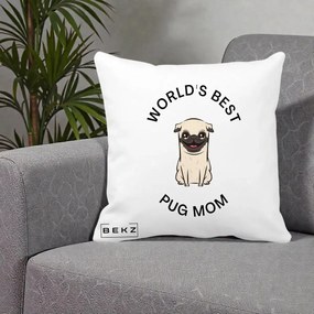 Cadou pentru Iubitorii de Caini - Perna Personalizata World's Best Pug Mom, 40x40 cm, Alba Mata, Husa Detasabila, Perna Inclusa, BEKZ®
