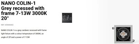 Spot LED incastrabil NANO COLIN-1 Grey recessed with frame 7-13W 3000K 20°