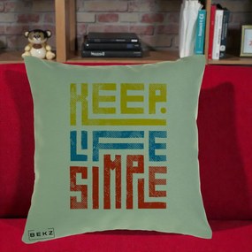 Perna Decorativa Keep Life Simple Colorat, 40x40 cm, Verde, Husa Detasabila, Perna Inclusa, BEKZ®