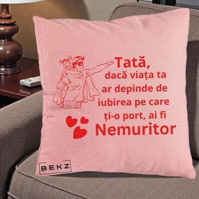 Cadou pentru Tata - Perna Personalizata Tata Nemuritor cu Fetita, 40x40 cm, Roz, Husa Detasabila, Perna Inclusa, BEKZ®