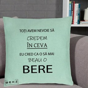 Perna Decorativa Eu Cred ca mai Beau o Bere, 40x40 cm, Verde Menta, Husa Detasabila, Perna Inclusa, BEKZ®