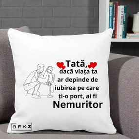 Cadou pentru Tata - Perna Personalizata Tata Nemuritor cu Inimi Rosii, 40x40 cm, Alba Mata, Husa Detasabila, Perna Inclusa, BEKZ®