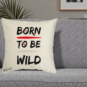 Perna Decorativa Born To Be Wild, 40x40 cm, Ecru, Husa Detasabila, Perna Inclusa, BEKZ®
