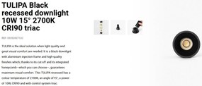 Spot LED incastrabil TULIPA Black recessed downlight 10W 15° 2700K CRI90 triac