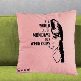 Perna Personalizata Wednesday Be a Wednesday, 40x40 cm, Roz, Husa Detasabila, Perna Inclusa, BEKZ®