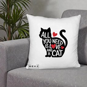Perna Personalizata All You Need is Love and a Cat, 40x40 cm, Alb Pufos, Husa Detasabila, Perna Inclusa, BEKZ®