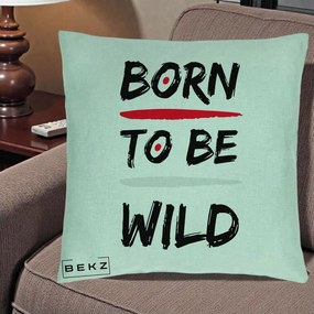 Perna Decorativa Born To Be Wild, 40x40 cm, Verde Menta, Husa Detasabila, Perna Inclusa, BEKZ®