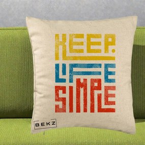 Perna Decorativa Keep Life Simple Colorat, 40x40 cm, Bej, Husa Detasabila, Perna Inclusa, BEKZ®