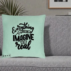 Perna Decorativa Everything You Can Imagine Is Real, 40x40 cm, Verde Menta, Husa Detasabila, Perna Inclusa, BEKZ®