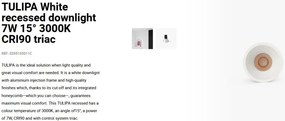 Spot LED incastrabil TULIPA White recessed downlight 7W 15° 3000K CRI90 triac