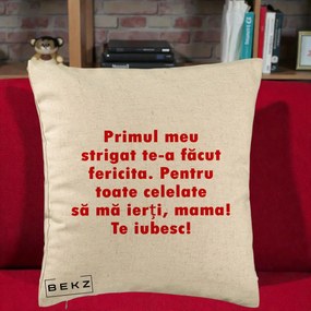 Cadou pentru Mama - Perna Personalizata Primul Strigat Mama, 40x40 cm, Bej, Husa Detasabila, Perna Inclusa, BEKZ®