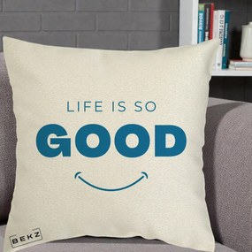 Perna Decorativa Life is So Good Mesaj Pozitiv, 40x40 cm, Ecru, Husa Detasabila, Perna Inclusa, BEKZ®