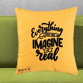 Perna Decorativa Everything You Can Imagine Is Real, 40x40 cm, Galben, Husa Detasabila, Perna Inclusa, BEKZ®