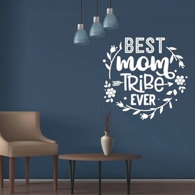 Sticker Mama "Best mom tribe ever", 45x47 cm, Alb, Oracal