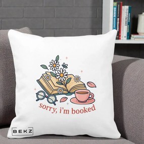 Perna Personalizata Sorry I'm Booked Carti Flori, 40x40 cm, Alba Mata, Husa Detasabila, Perna Inclusa, BEKZ®