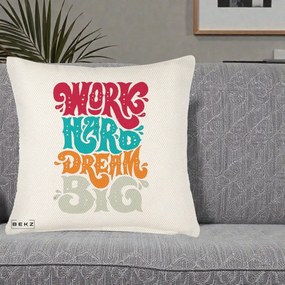 Perna Decorativa Work Hard Dream Big Retro, 40x40 cm, Crem Reliefat, Husa Detasabila, Perna Inclusa, BEKZ®