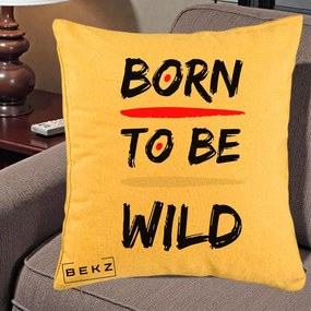Perna Decorativa Born To Be Wild, 40x40 cm, Galben, Husa Detasabila, Perna Inclusa, BEKZ®