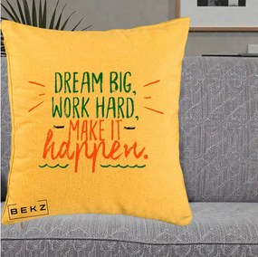 Perna Decorativa Dream Big Work Hard Mesaj Motivational, 40x40 cm, Galben, Husa Detasabila, Perna Inclusa, BEKZ®