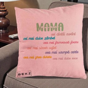 Cadou pentru Mama - Perna Personalizata Mama Cel Dintai Cuvant cu Text Colorat Multicolor, 40x40 cm, Roz, Husa Detasabila, Perna Inclusa, BEKZ®