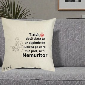 Cadou pentru Tata - Perna Personalizata Tata Nemuritor Lectura, 40x40 cm, Ecru, Husa Detasabila, Perna Inclusa, BEKZ®
