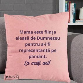 Cadou pentru Mama - Perna Personalizata Mama Este Fiinta Aleasa de Dumnezeu La Multi Ani, 40x40 cm, Roz, Husa Detasabila, Perna Inclusa, BEKZ®