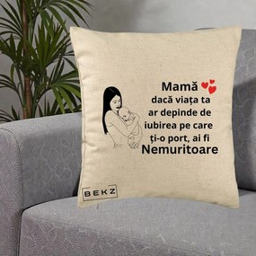 Cadou pentru Mama - Perna Personalizata Mama Nemuritoare Linie, 40x40 cm, Bej, Husa Detasabila, Perna Inclusa, BEKZ®