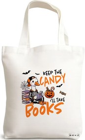 Sacosa de Panza pentru Cumparaturi, Geanta Tote, model Keep the candy I'll take books 38 x 34.5 cm, Alba, BEKZ®