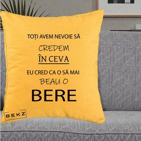 Perna Decorativa Eu Cred ca mai Beau o Bere, 40x40 cm, Galben, Husa Detasabila, Perna Inclusa, BEKZ®