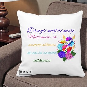 Perna Personalizata Dragii Nostri Nasi Multumim cu Flori Multicolore Colorat, 40x40 cm, Alba Mata, Husa Detasabila, Perna Inclusa, BEKZ®