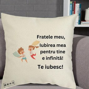 Cadou pentru Frate - Perna Personalizata Fratele Meu Te Iubesc Copii Batalie Perne, 40x40 cm, Ecru, Husa Detasabila, Perna Inclusa, BEKZ®