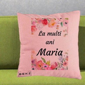 Cadou de Onomastica - Perna Personalizata La Multi Ani Maria Flori Acuarela, 40x40 cm, Roz, Husa Detasabila, Perna Inclusa, BEKZ®