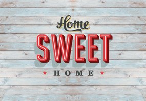 Fototapet - Home sweet home (147x102 cm)