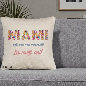 Cadou pentru Mama - Perna Personalizata Mami Esti Cea mai Minunata La Multi Ani cu Litere Florale, 40x40 cm, Bej Canapea, Husa Detasabila, Perna Inclusa, BEKZ®