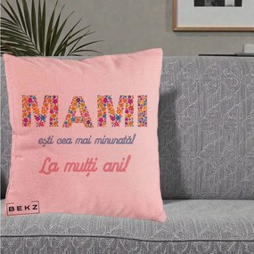 Cadou pentru Mama - Perna Personalizata Mami Esti Cea mai Minunata La Multi Ani cu Litere Florale, 40x40 cm, Roz, Husa Detasabila, Perna Inclusa, BEKZ®