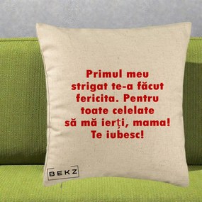 Cadou pentru Mama - Perna Personalizata Primul Strigat Mama, 40x40 cm, Bej, Husa Detasabila, Perna Inclusa, BEKZ®